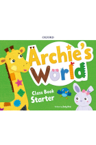 ARCHIE'S WORLD STARTER COURSEBOOK PACK