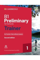 B1 PRELIMINARY FOR SCHOOLS TRAINER 1 FOR THE REVISED EXAM FROM 20