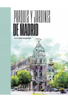 PARQUES Y JARDINES DE MADRID