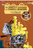 THE GHOSTLY HAPPENINGS AT FARRELL MANSION + CD