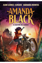 EL BASTON DEL CUERVO (AMANDA BLACK 7)