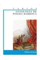 ANTOLOGIA DE LA POESIA BARROCA
