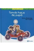 TOMAS HACE DE PAPA. BRUO