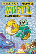 WIGETTA Y EL MUNDO DE TROTUMAN.
