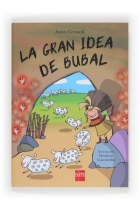 LA GRAN IDEA DE BUBAL