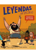 LEYENDAS DEL RECREO 2 - CAMPEONES DEL MUNDO