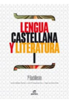 LENGUA CASTELLANA Y LITERATURA I 1 BACHILLERATO
