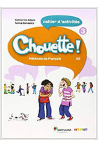 CHOUETTE 3 CAHIER