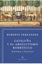 CATALUA Y EL ABSOLUTISMO BORBONICO