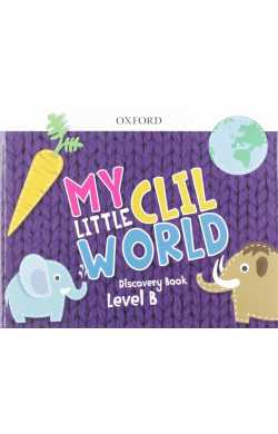 5 YEARS - MY LITTLE CLIL WORLD B PACK