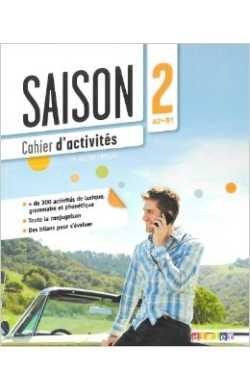 SAIZON A2/ B1 - CAHIER D'ACTIVIT+S