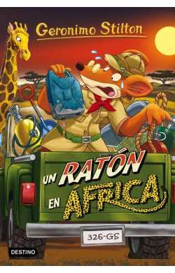 GERONIMO STILTON 62 UN RATON EN AFRICA
