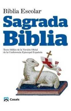 BIBLIA ESCOLAR. SAGRADA BIBLIA