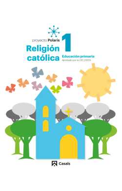 RELIGION CATOLICA 1EP 22 POLARIS LOMLOE