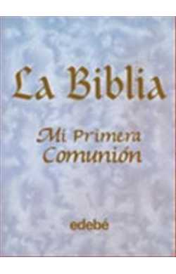 BIBLIA MI PRIMERA COMUNION