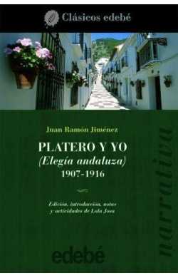 PLATERO Y YO : ELEGA ANDALUZA, 1907-1916