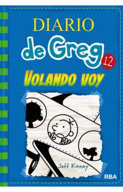 DIARIO DE GREG 12:  VOLANDO VOY.