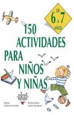 150 ACTIVIDADES PARA NIOS NIAS 6-7 AOS