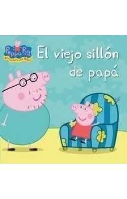 VIEJO SILLON DE PAPA, EL - PEPPA PIG