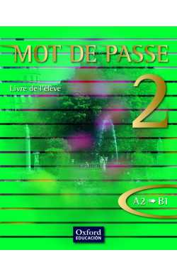 MOT DE PASSE 2 LA/PORTF A2 B1 ED10