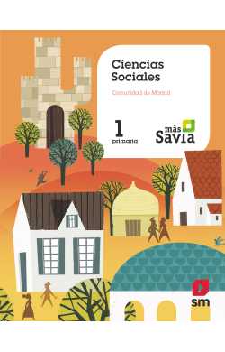 CIENCIAS SOCIALES 1PRIMARIA. M-S SAVIA. MADRID