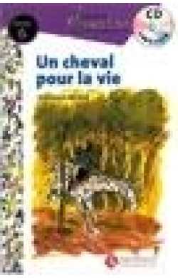 NIVEAU 6 - CHEVAL POUR LA VIE + CD