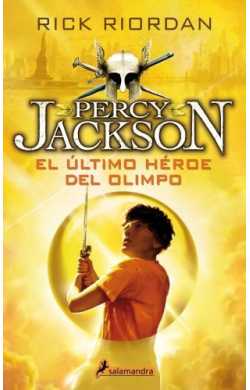 PERCY JACKSON 5 - ULTIMO HEROE OLIMPO - Y LOS DIOS
