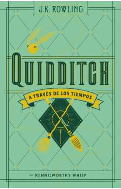 QUIDDITCH A TRAVES DE LOS TIEMPO